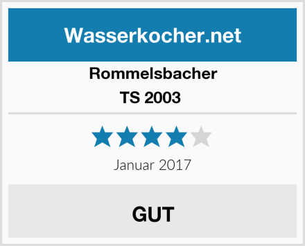 Rommelsbacher TS 2003  Test