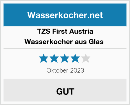 TZS First Austria Wasserkocher aus Glas  Test