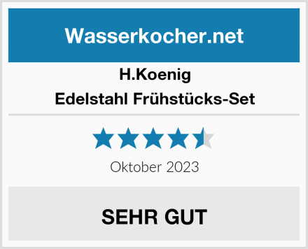 H.Koenig Edelstahl Frühstücks-Set Test