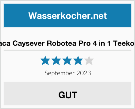  Karaca Caysever Robotea Pro 4 in 1 Teekocher Test