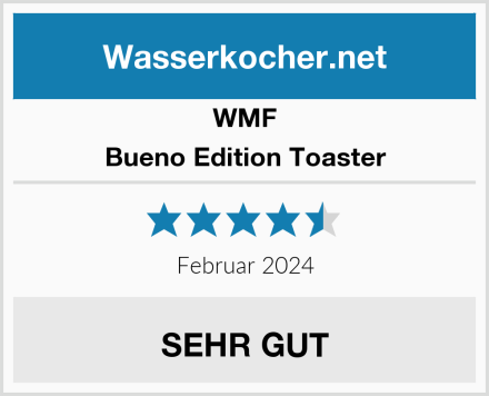 WMF Bueno Edition Toaster Test